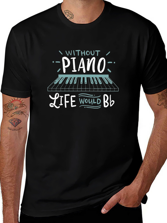 Piano Lovers T-Shirt - Music is Life!