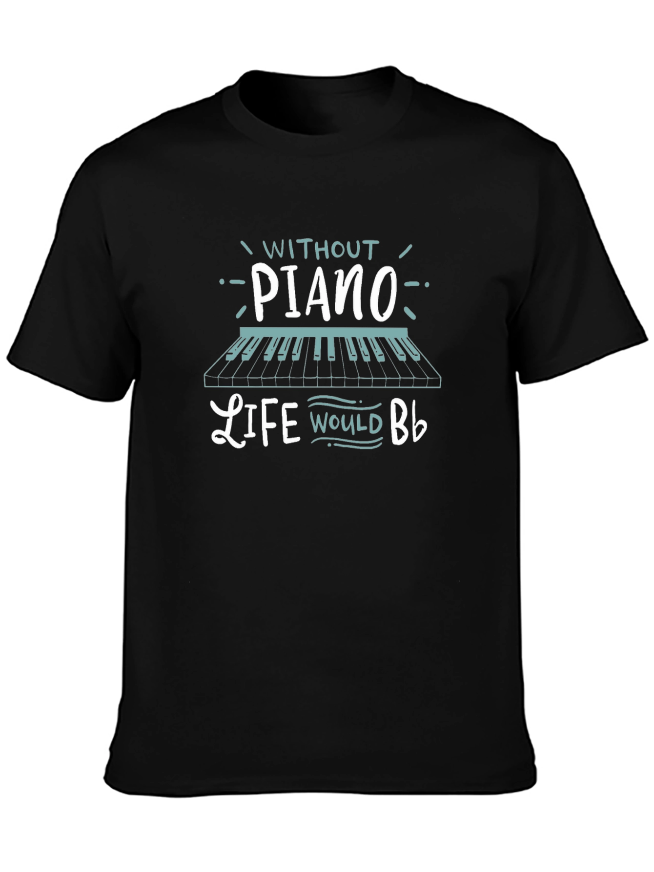 Piano Lovers T-Shirt - Music is Life!