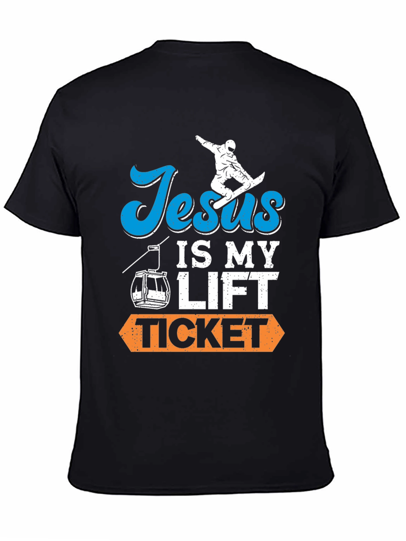 Jesus is My Lift Ticket T-Shirt