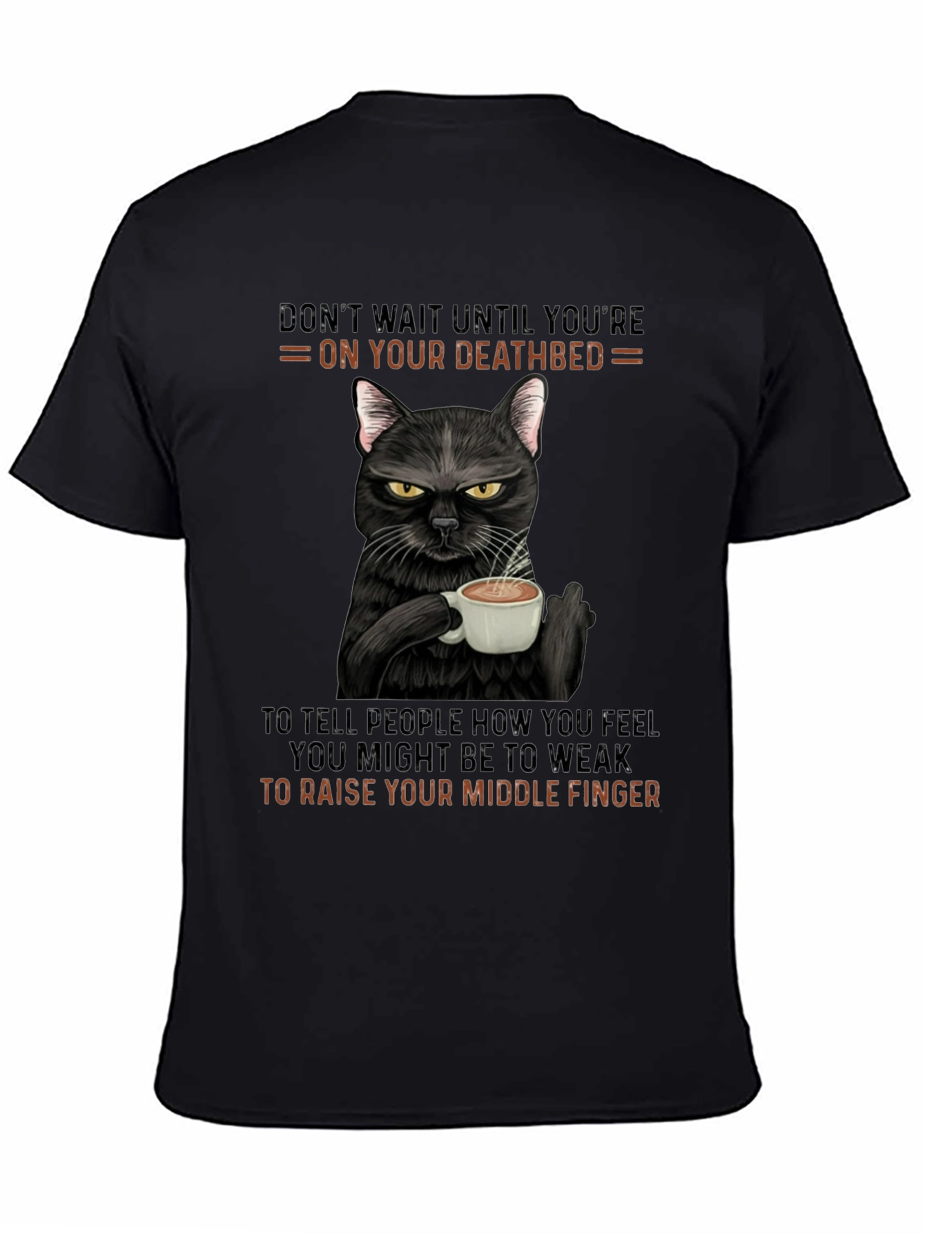 Black Cat Coffee T-Shirt - Dont Wait