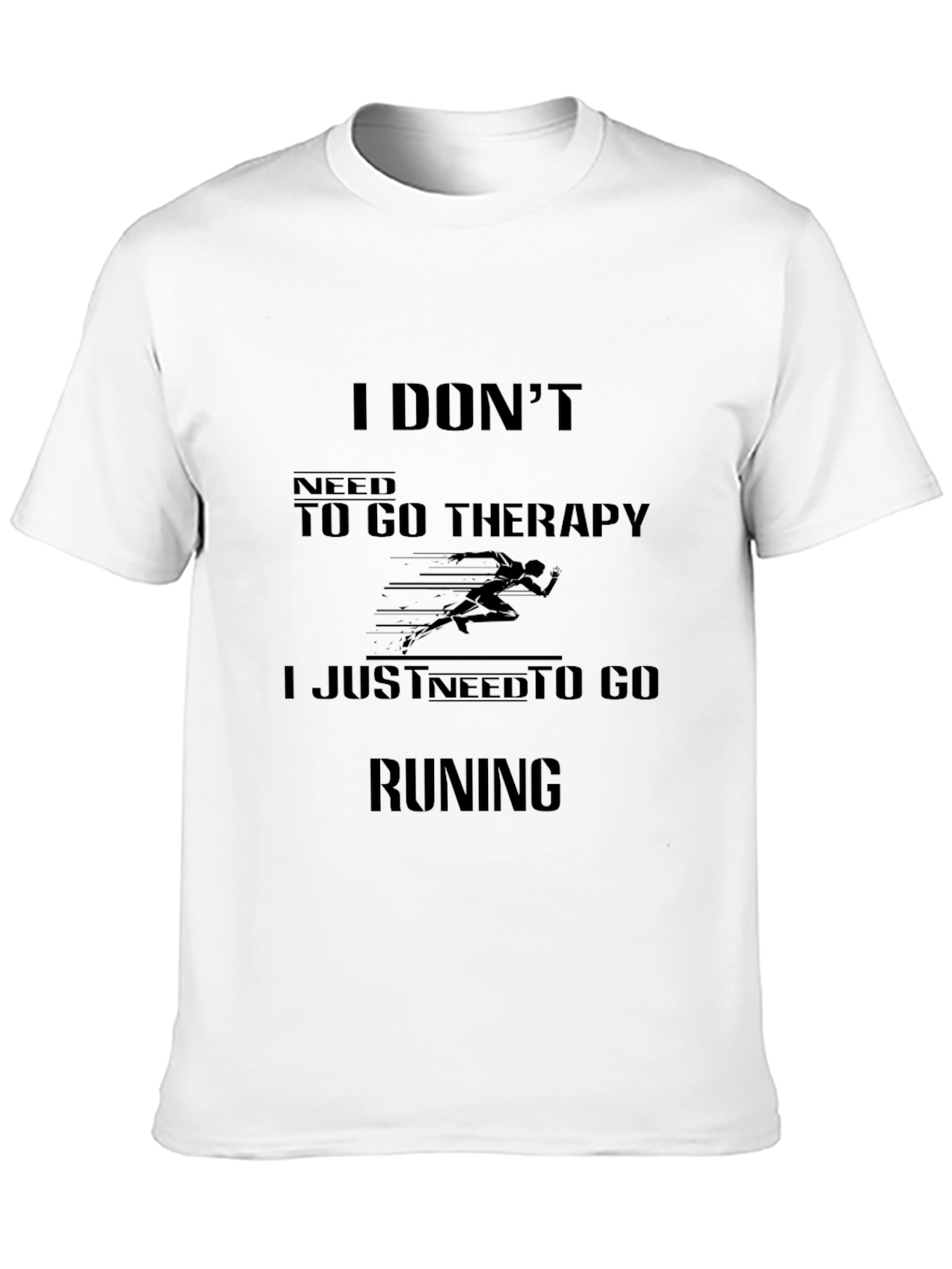 Therapy? I Just Need Running T-Shirt