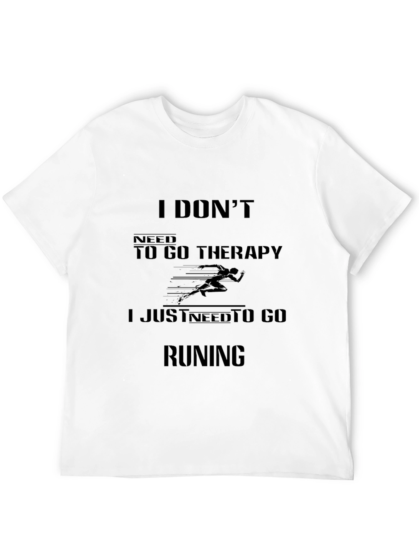 Therapy? I Just Need Running T-Shirt
