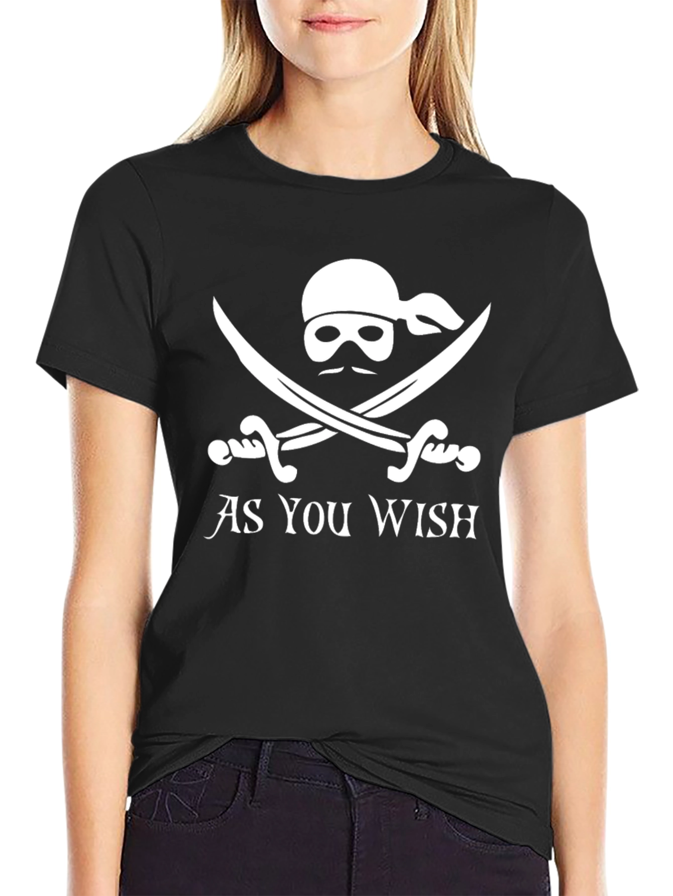As You Wish Pirate T-Shirt