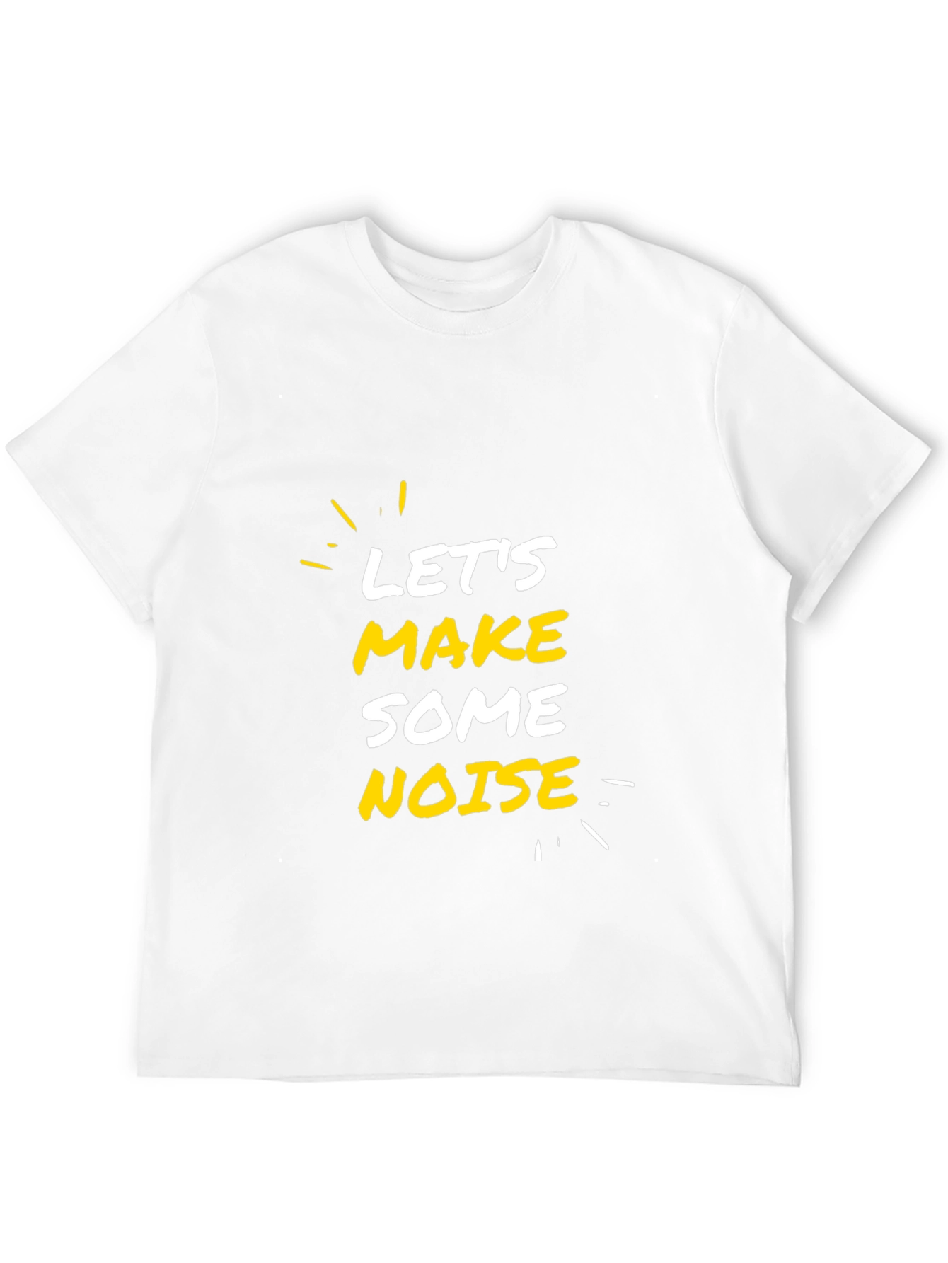 Lets Make Some Noise Black T-Shirt