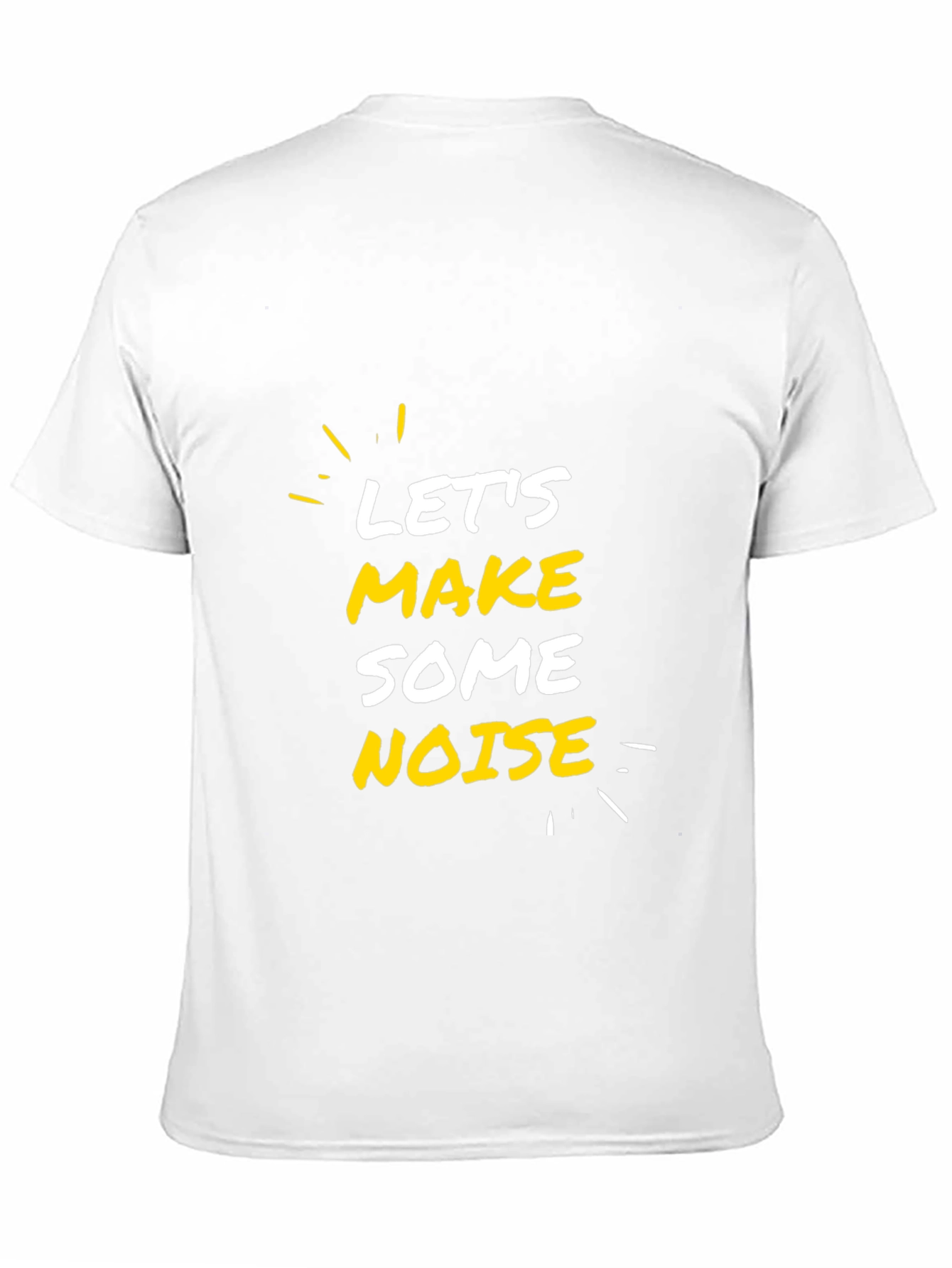 Lets Make Some Noise Black T-Shirt