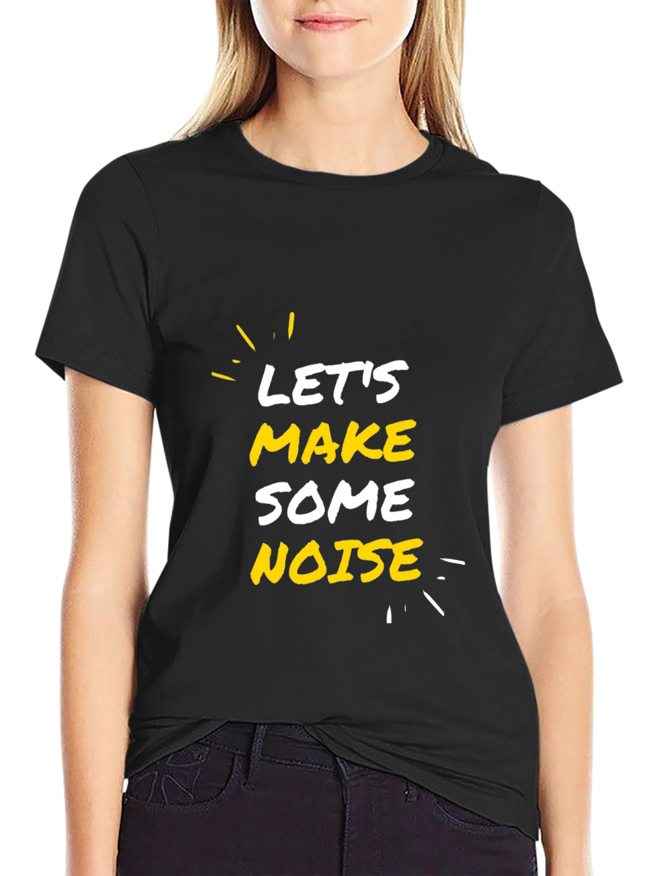 Lets Make Some Noise Black T-Shirt