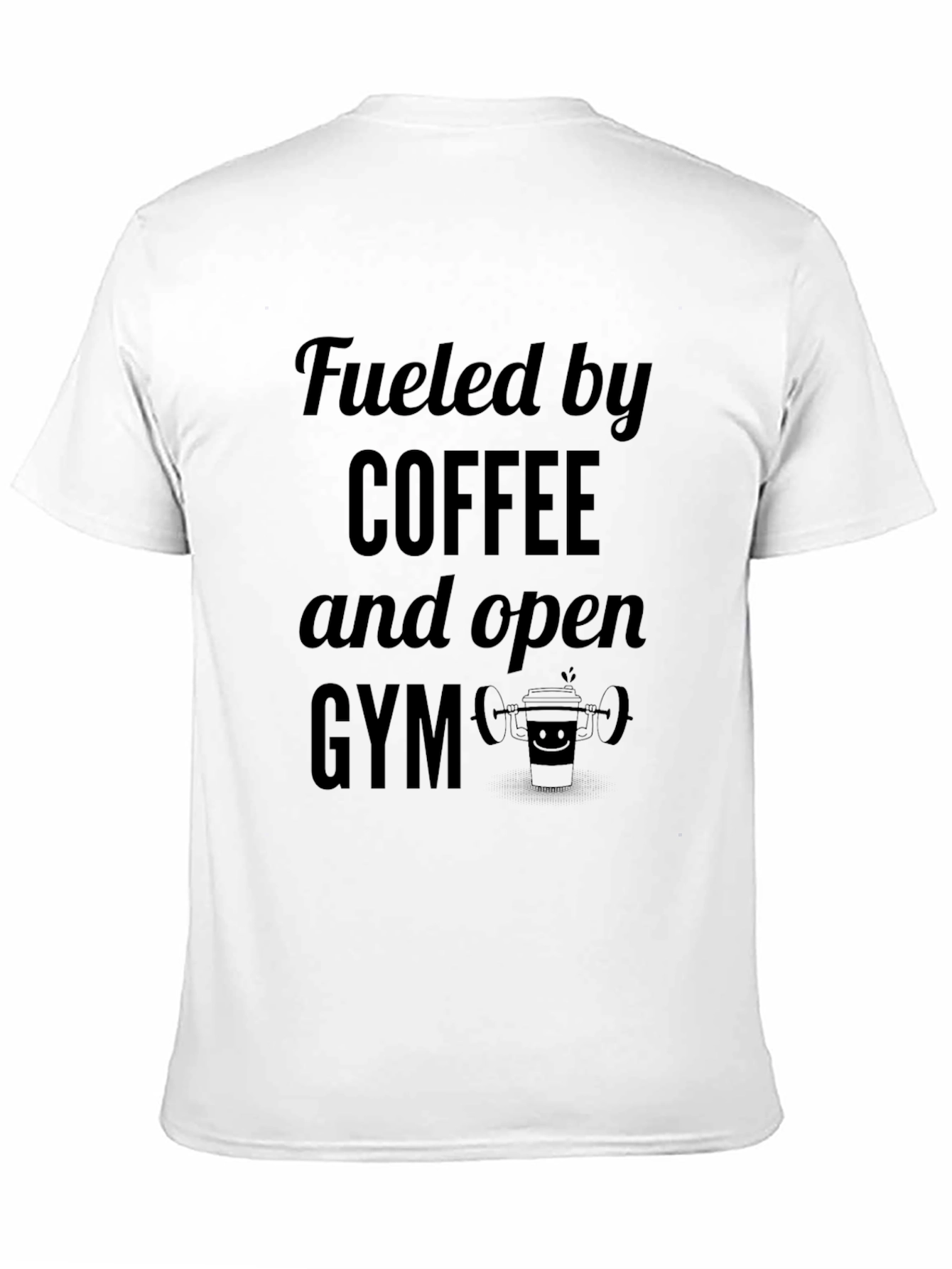 Fueled by Coffee and Open Gym Black T-Shirt