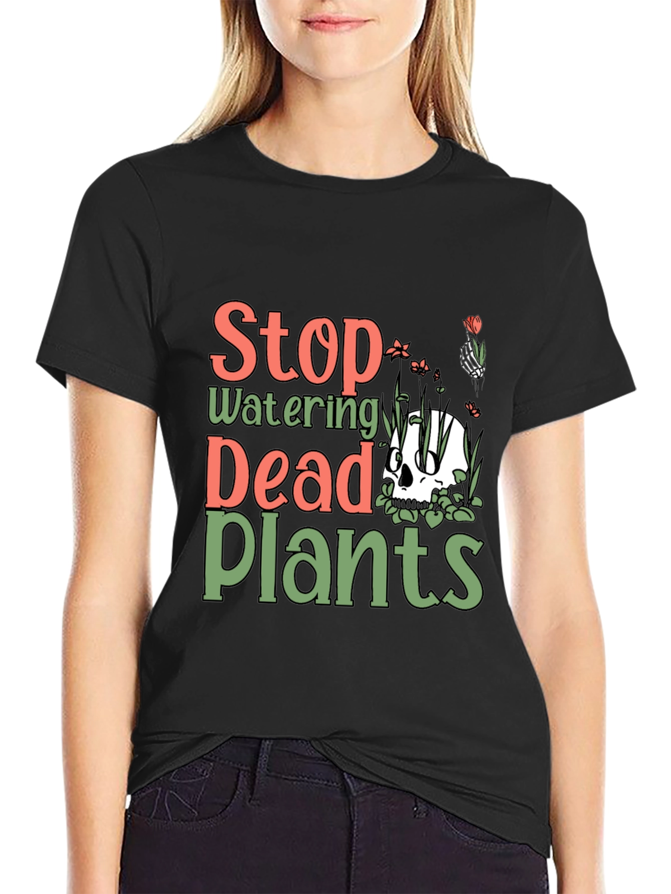 Stop Watering Dead Plants Graphic Tee