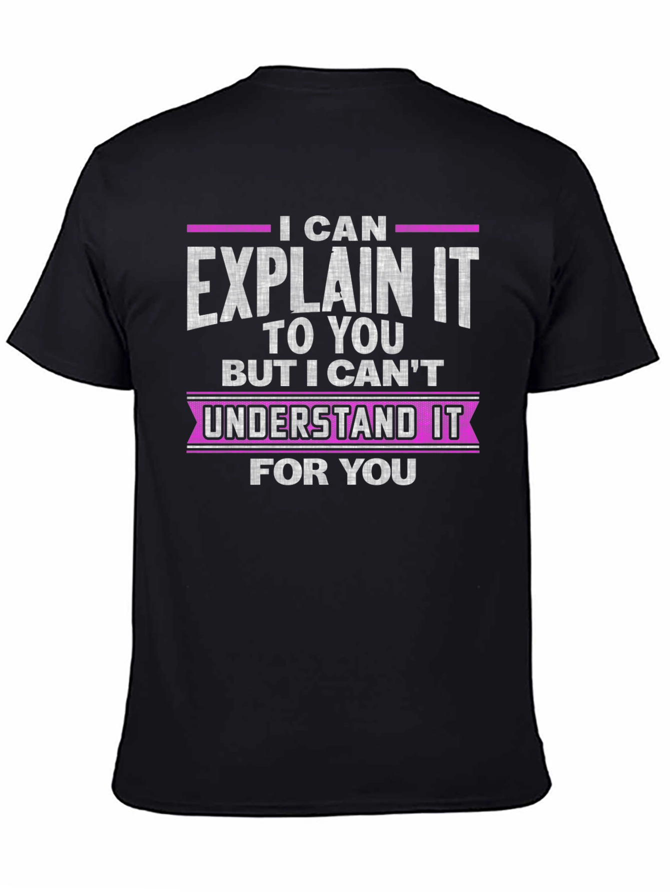 I Can Explain It Black Cotton T-Shirt