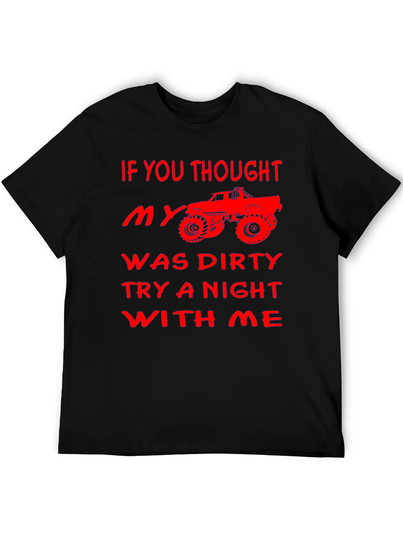 Funny Dirty Truck T-Shirt