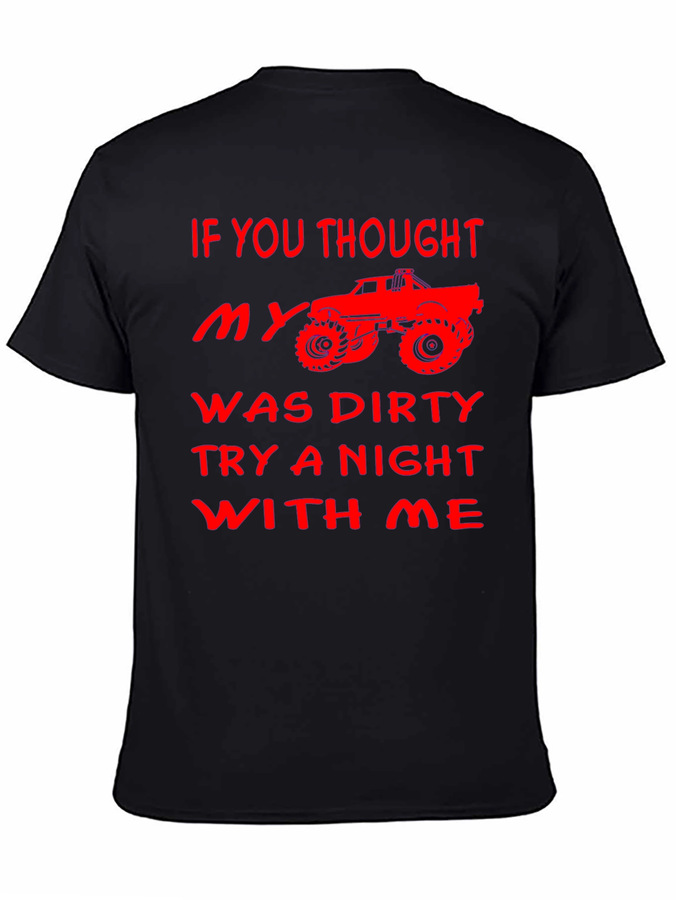 Funny Dirty Truck T-Shirt