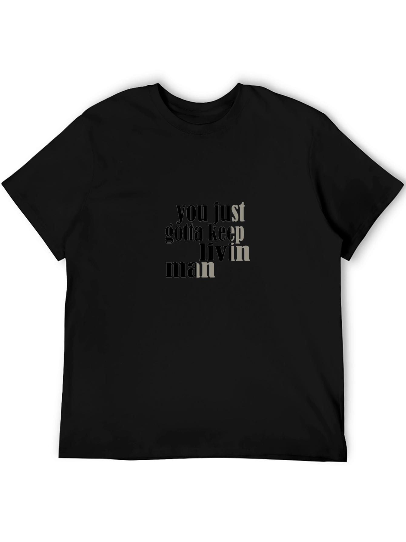 Keep Livin Man Black Graphic Tee