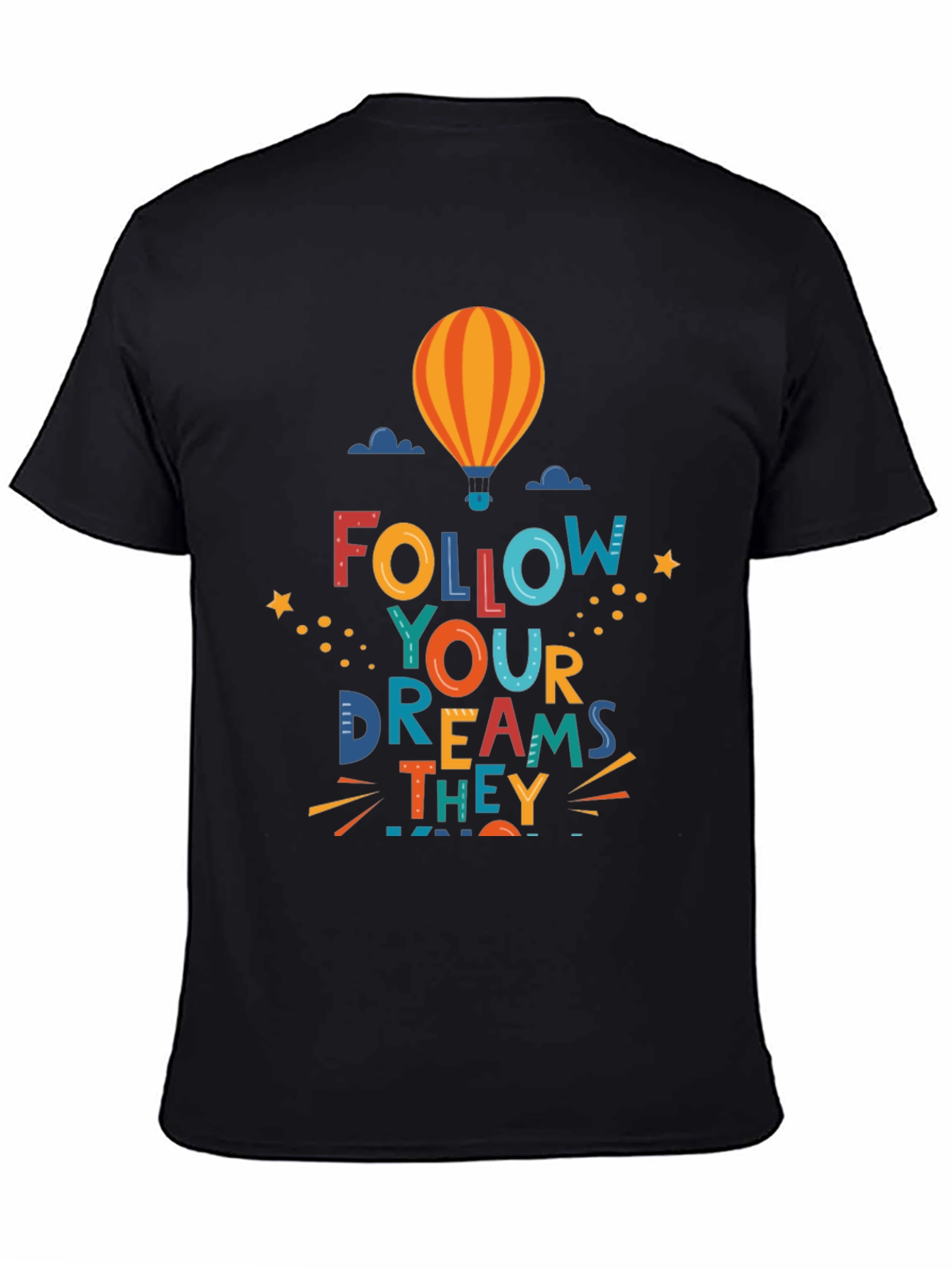 Follow Your Dreams Graphic Tee