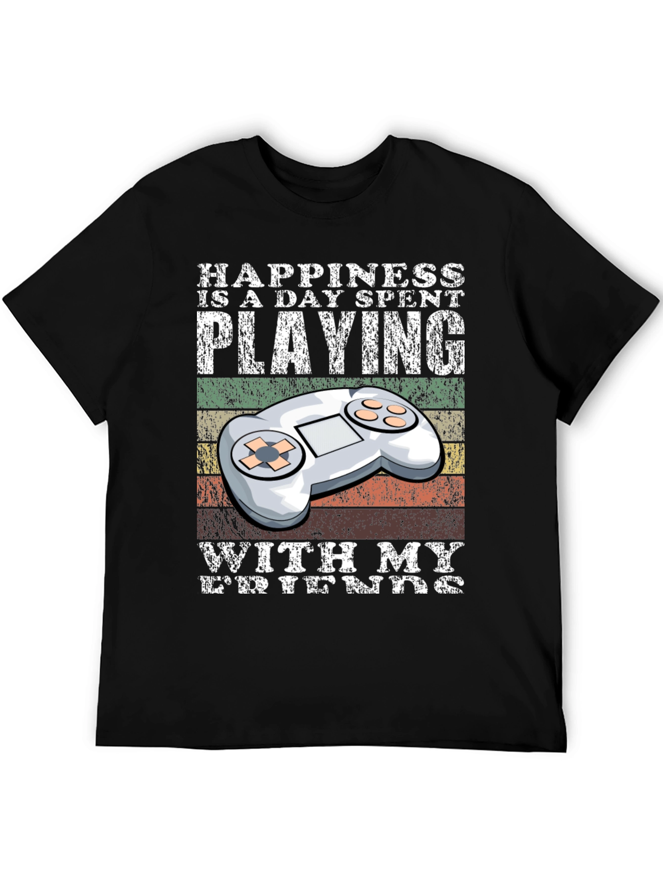 Gamer T-Shirt: Happiness is Playing with My Friends