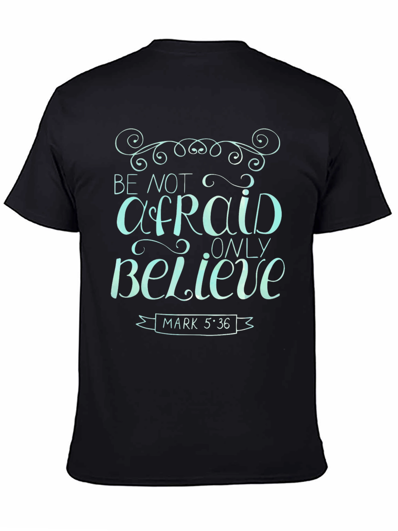 Be Not Afraid Graphic Tee - Christian Apparel