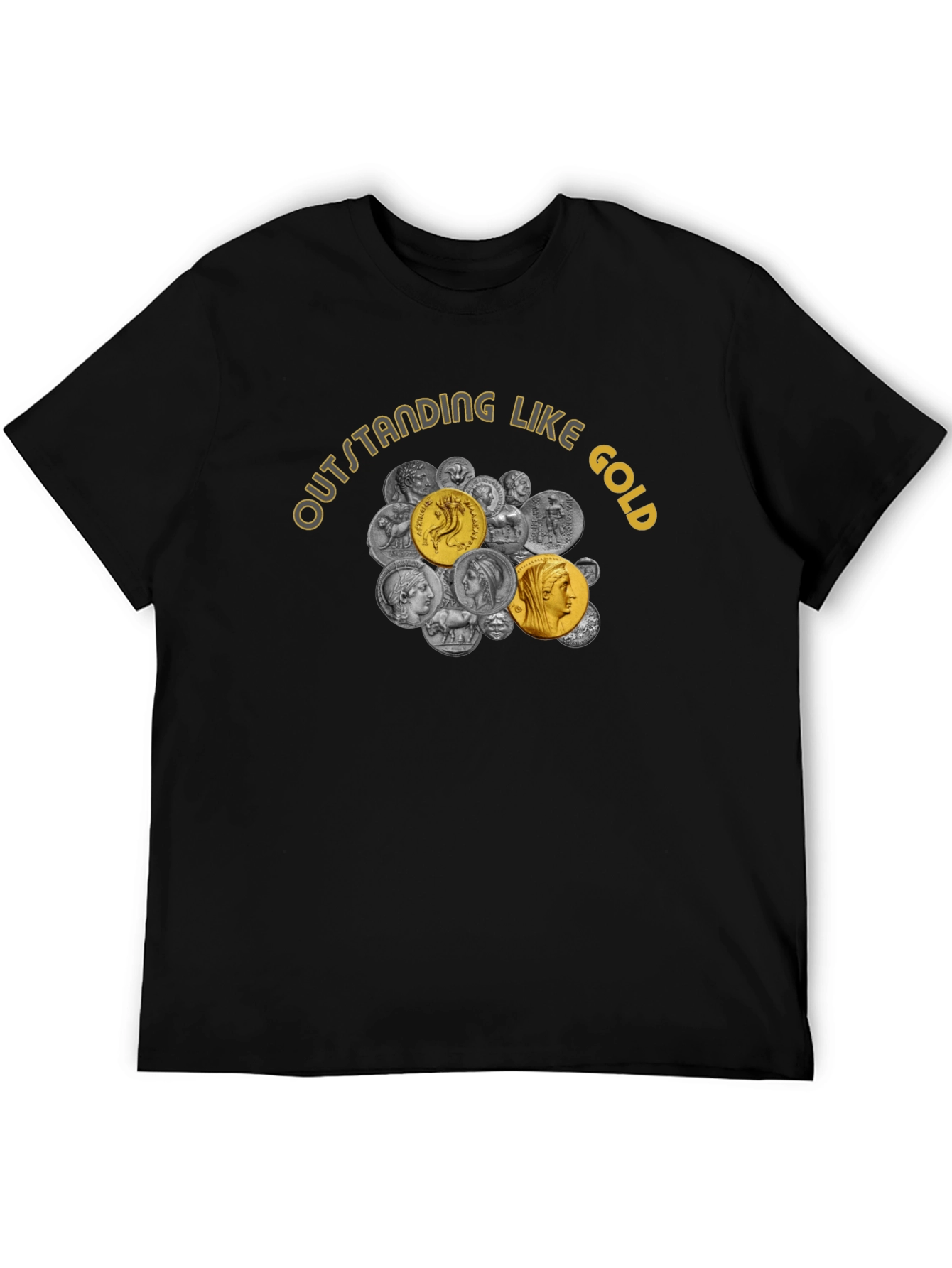 Outstanding Like Gold T-Shirt
