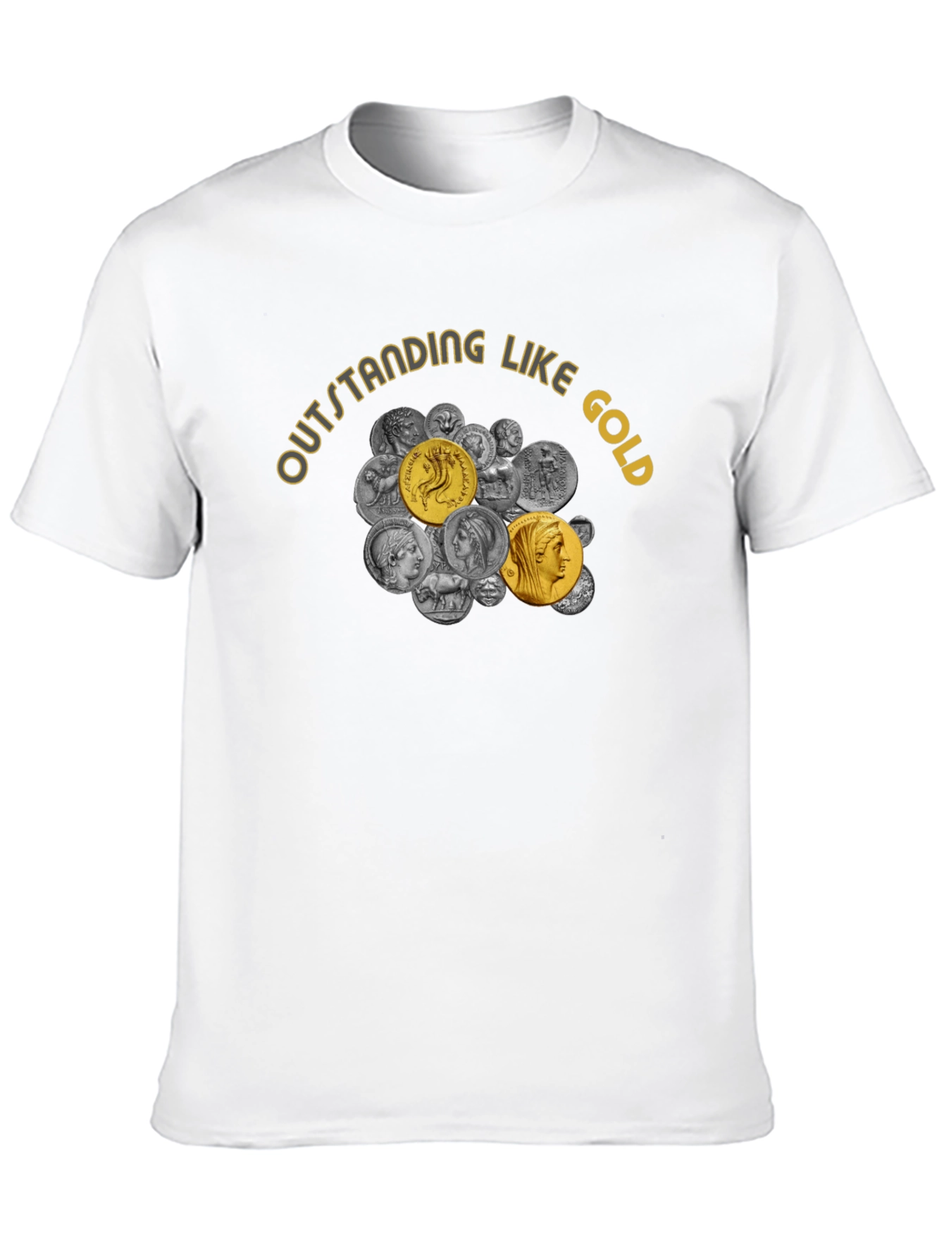 Outstanding Like Gold T-Shirt