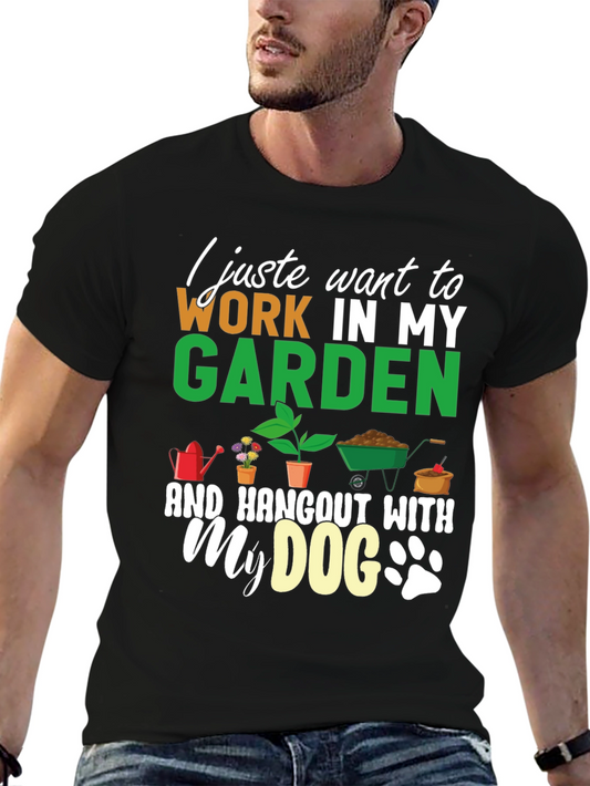 Gardening & Dog Lover T-Shirt: Work in My Garden Tee