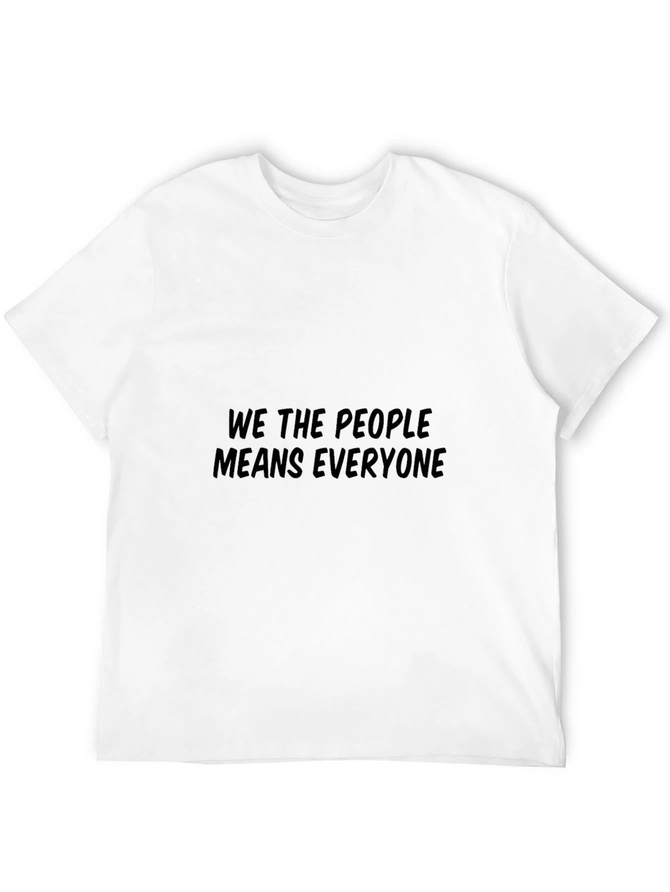 We The People T-Shirt: Equality For All