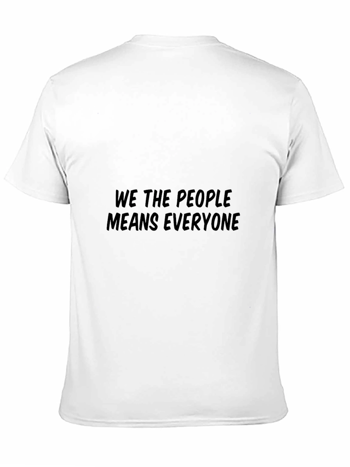 We The People T-Shirt: Equality For All