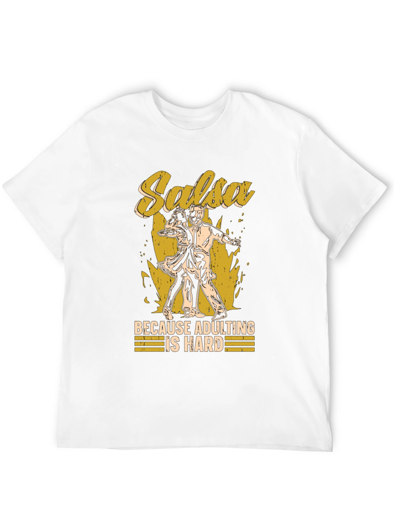Salsa Dancing Adulting Humor T-Shirt