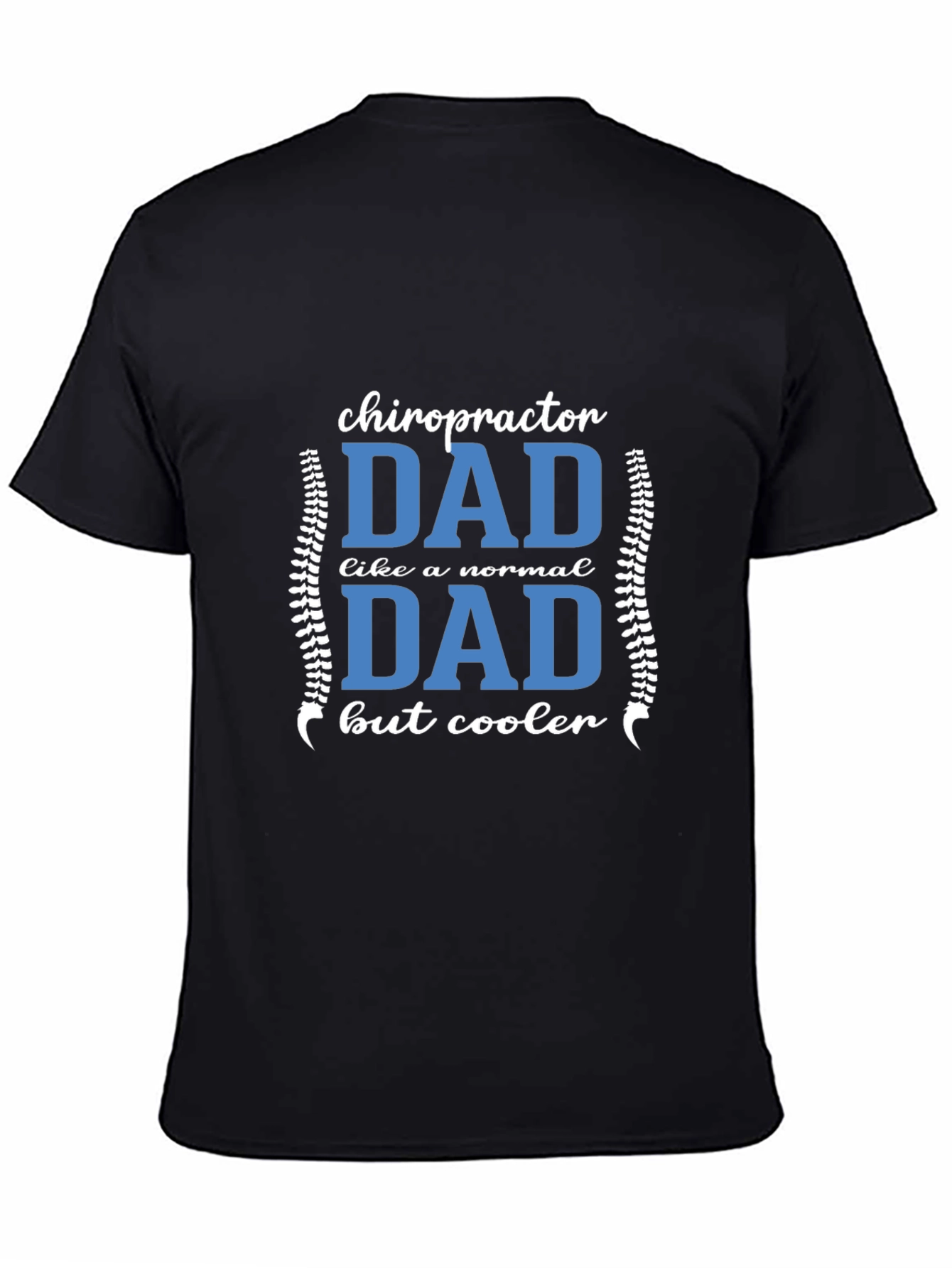 Chiropractor Dad T-Shirt - Cool Dad Edition