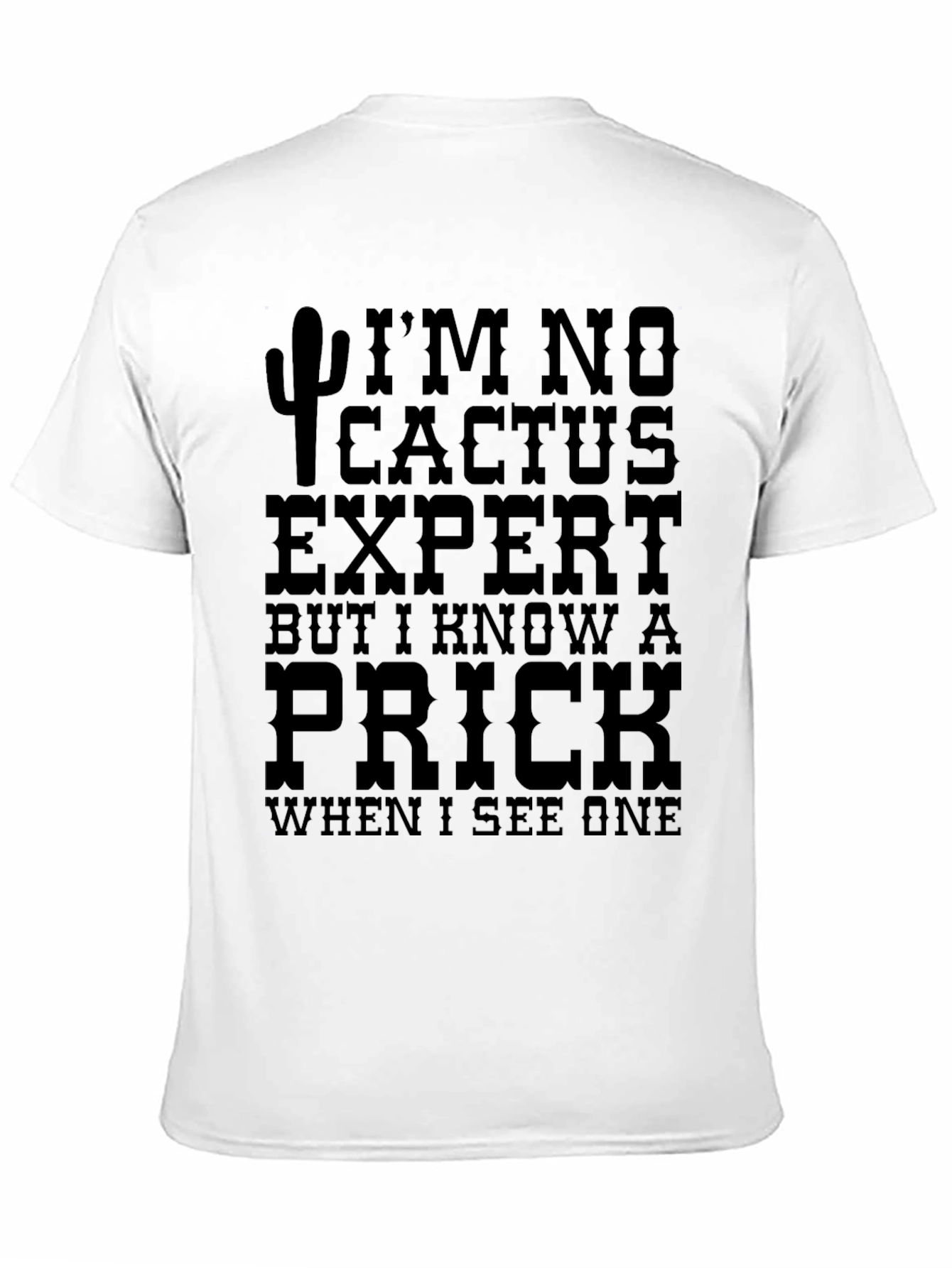 Funny Cactus Prick T-Shirt - Black