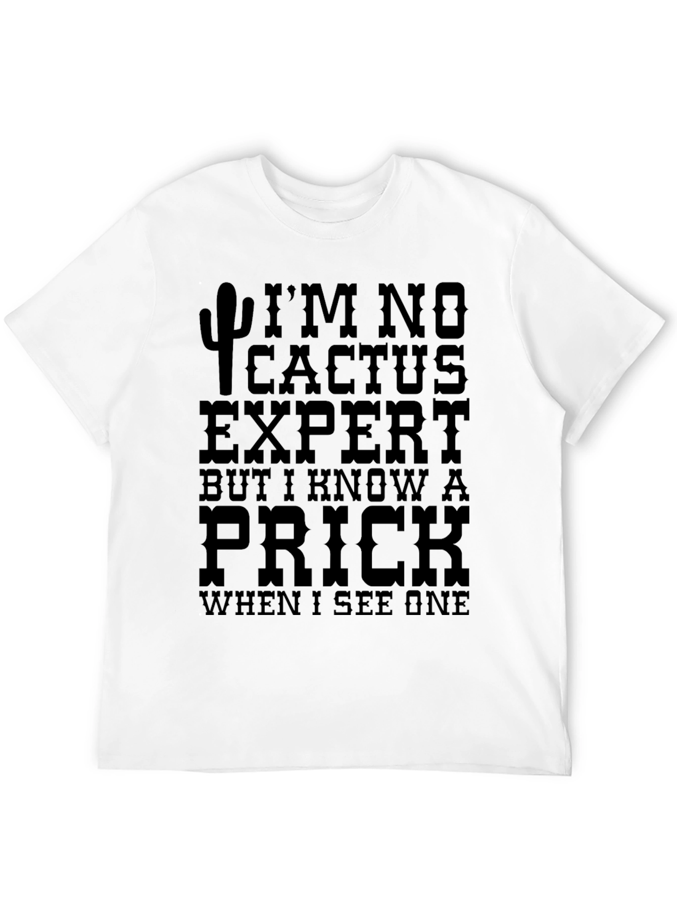 Funny Cactus Prick T-Shirt - Black