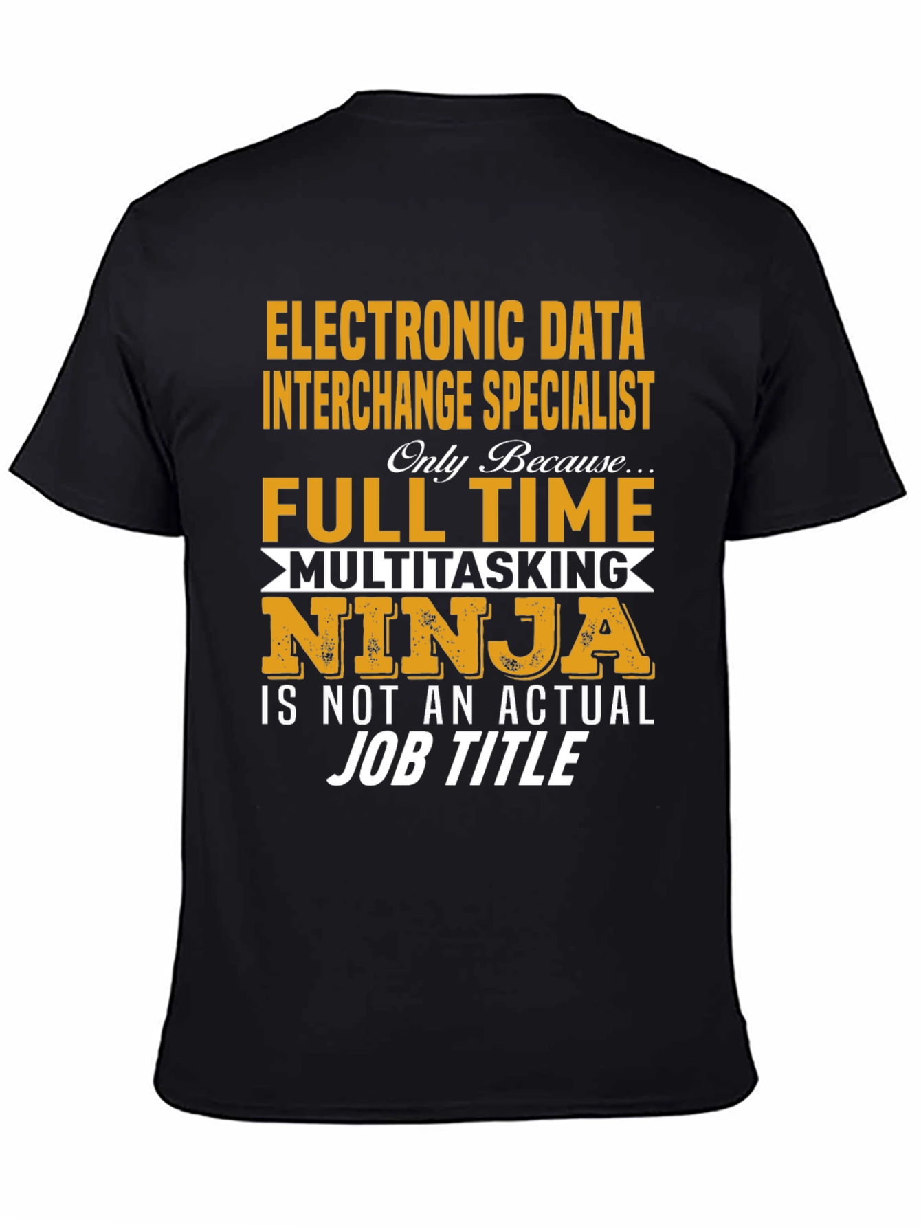 Electronic Data Interchange Specialist T-Shirt
