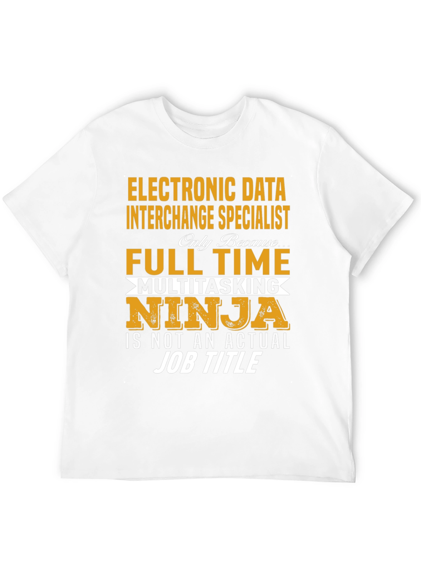 Electronic Data Interchange Specialist T-Shirt