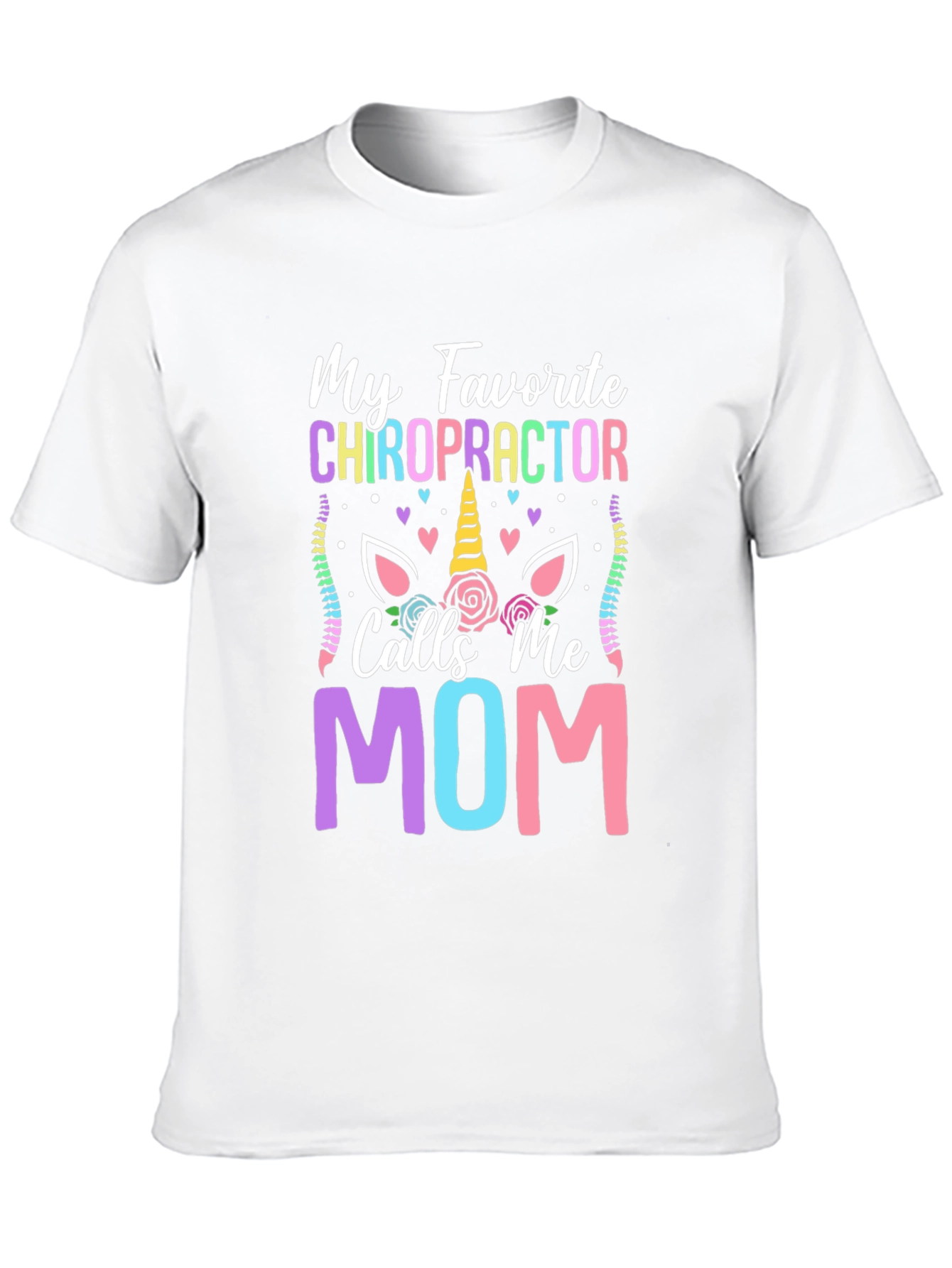 Chiropractor Mom T-Shirt - Novelty Graphic Tee