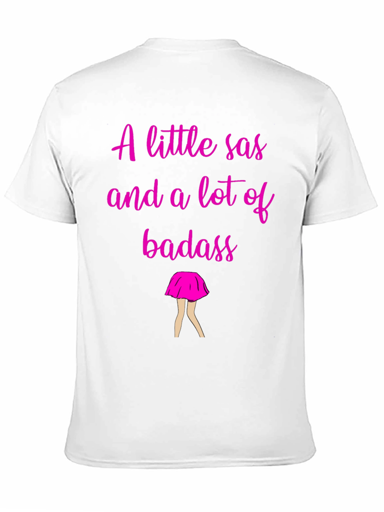 Sassy & Badass T-Shirt - Humor Tee