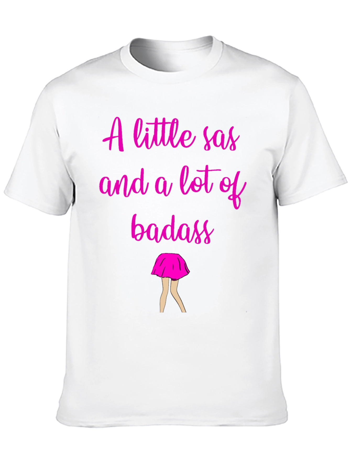 Sassy & Badass T-Shirt - Humor Tee