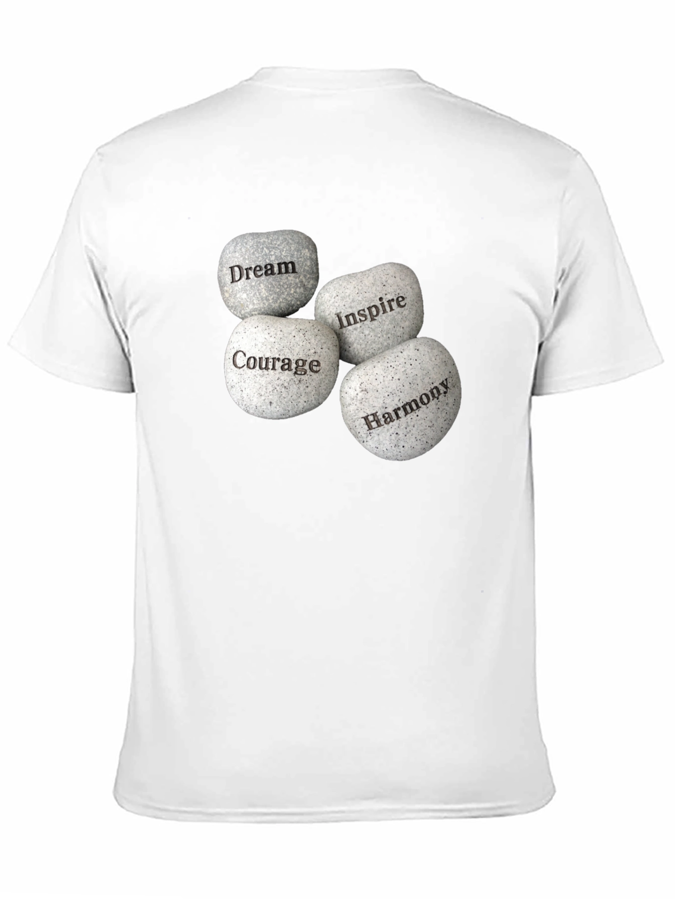 Inspirational Stones Graphic T-Shirt - Dream Courage Inspire Harmony