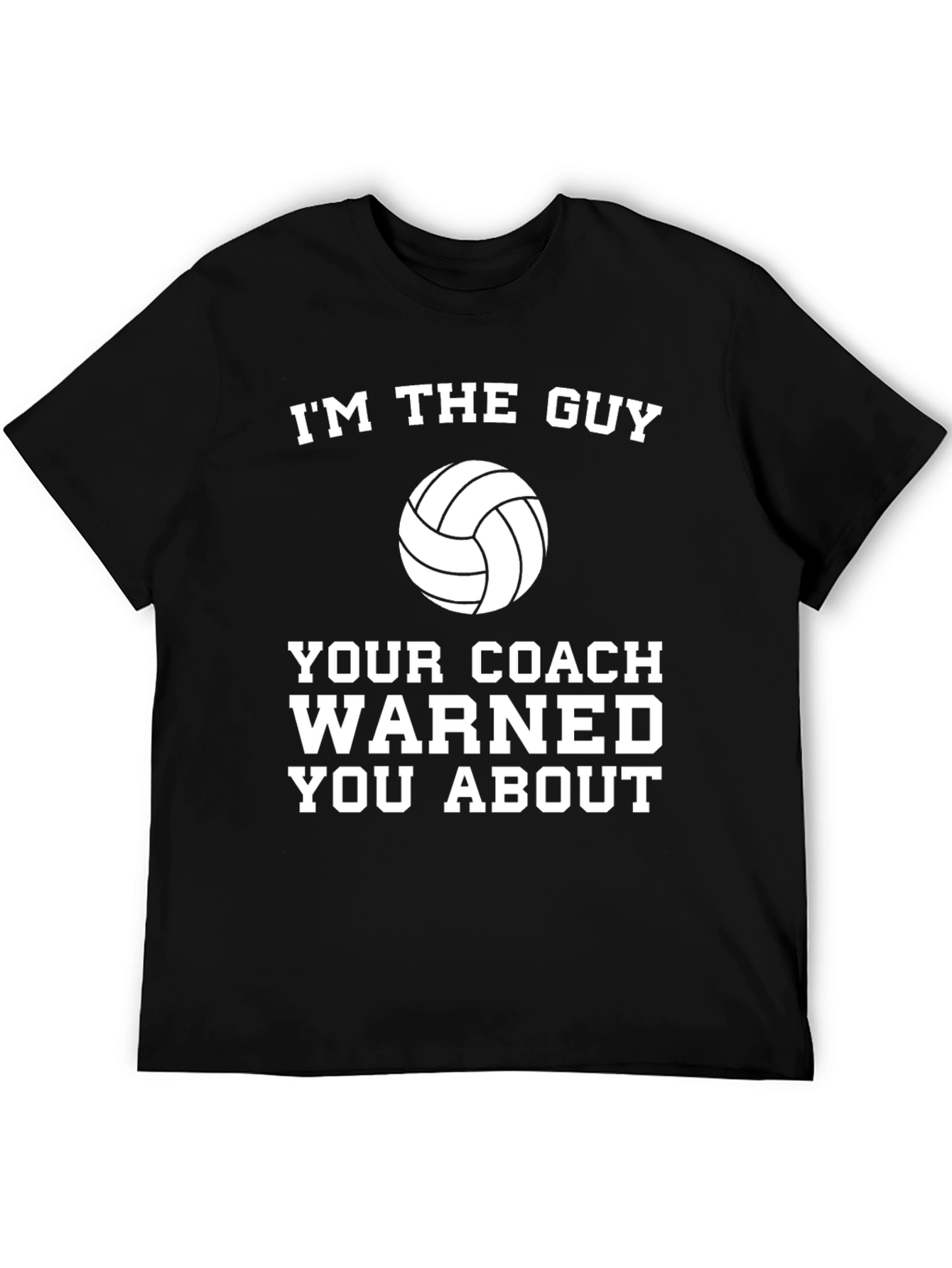 Volleyball Coach Warning T-Shirt