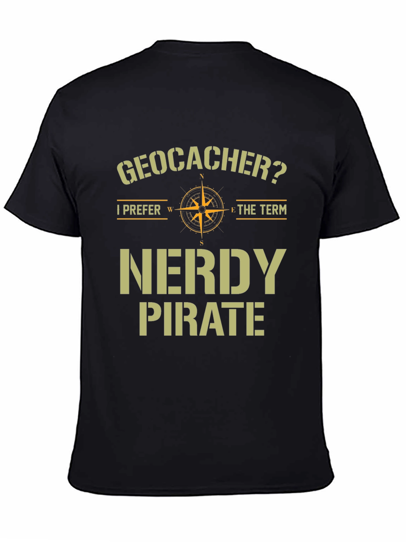 Geocacher Nerdy Pirate T-Shirt Funny Caching Tee