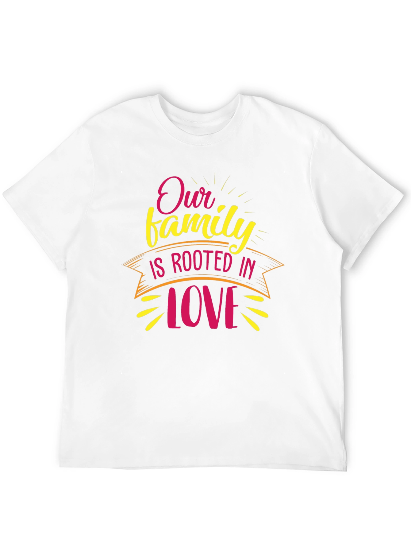 Family Love T-Shirt - Rooted in Love