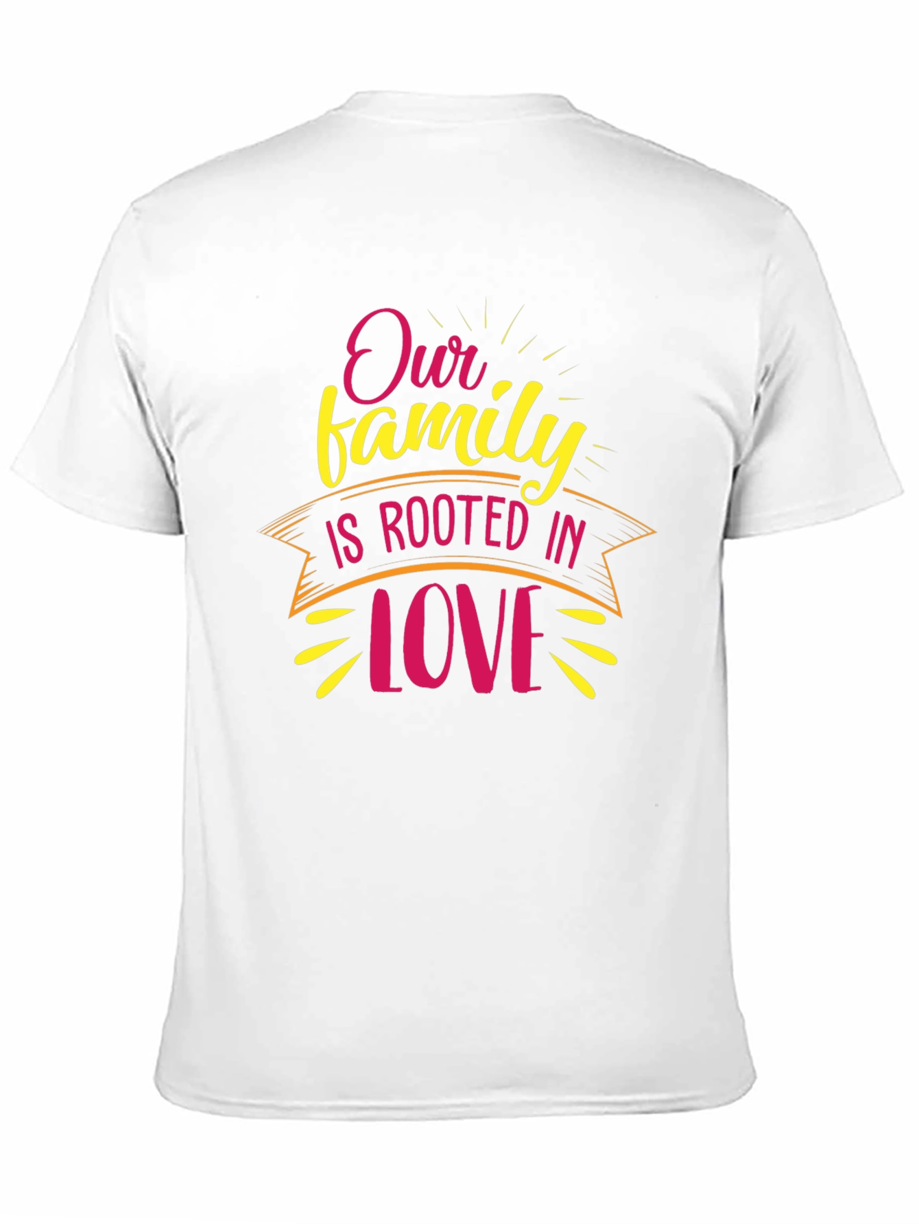 Family Love T-Shirt - Rooted in Love