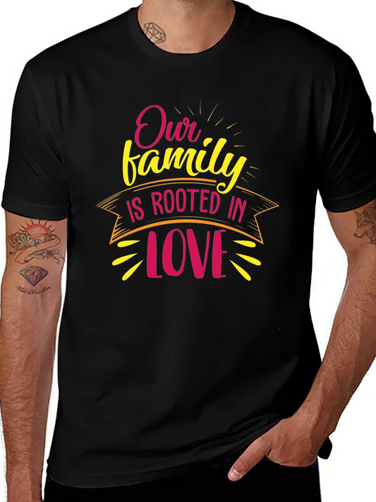 Family Love T-Shirt - Rooted in Love