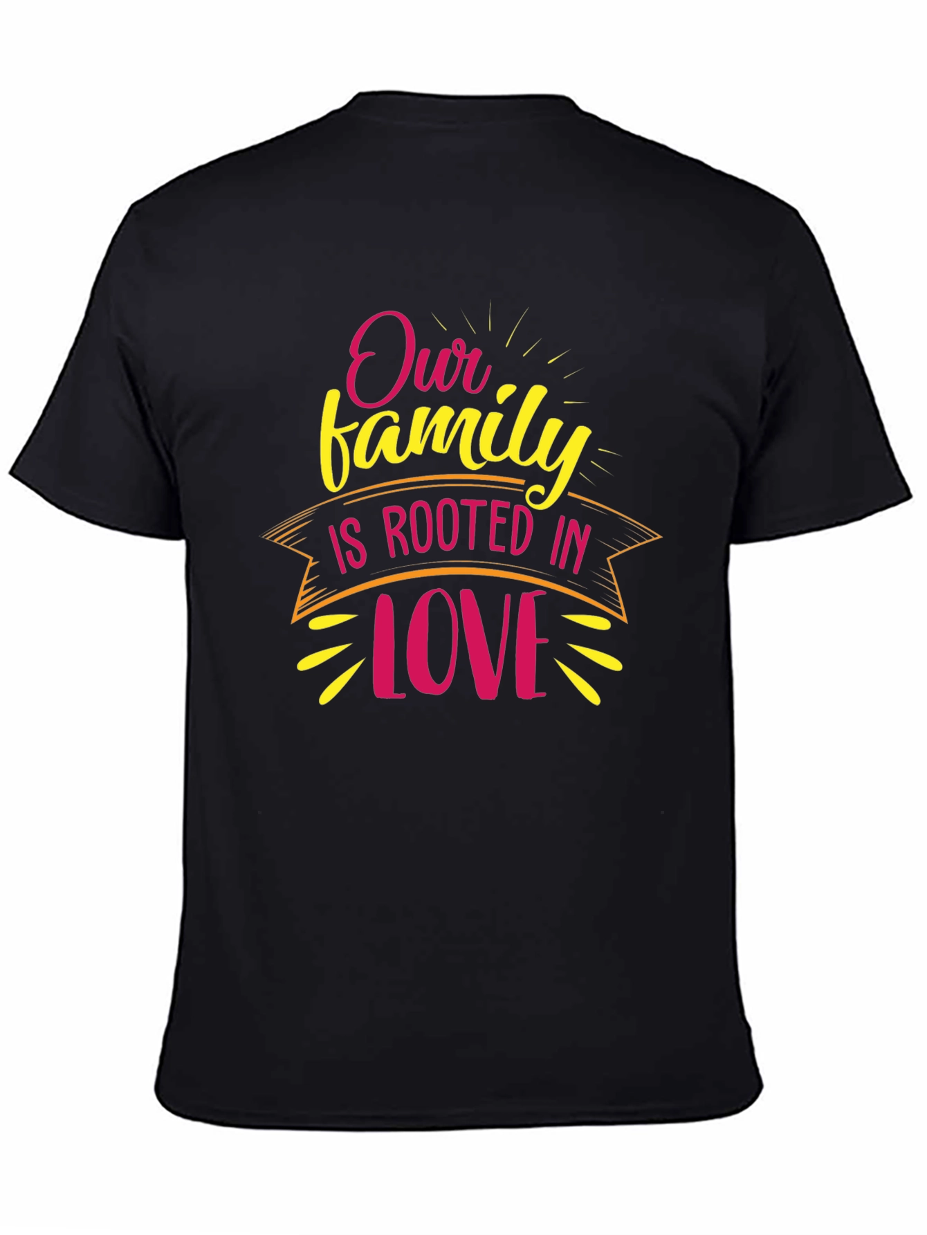 Family Love T-Shirt - Rooted in Love