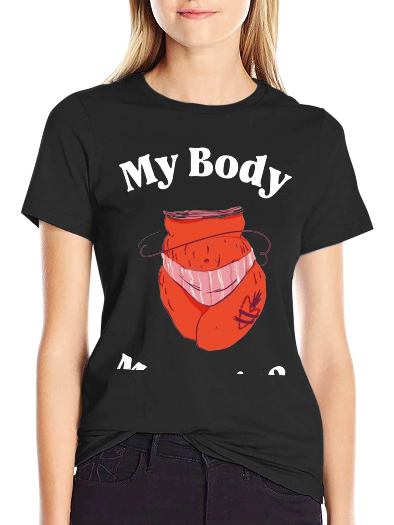 My Body My Choice T-Shirt - Funny Design