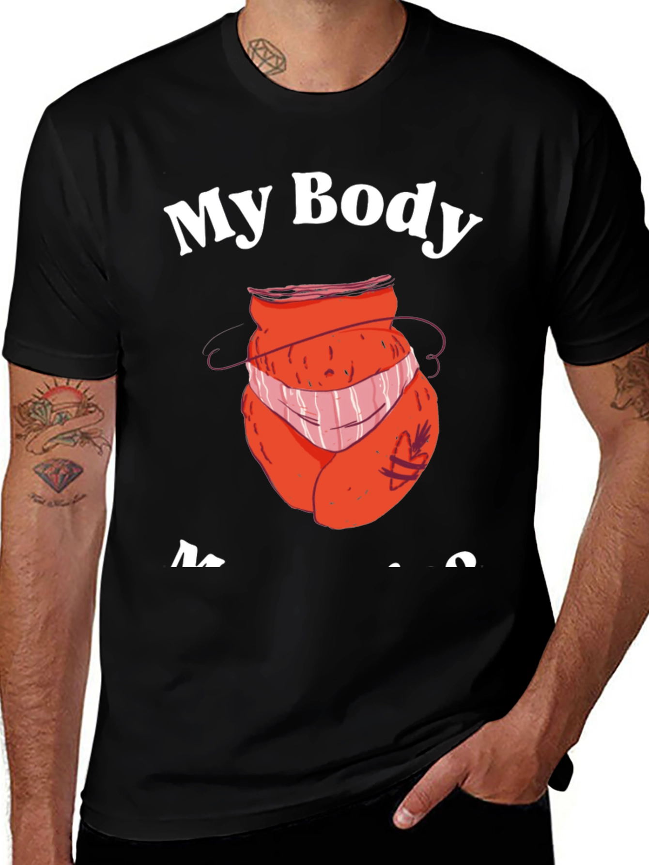 My Body My Choice T-Shirt - Funny Design