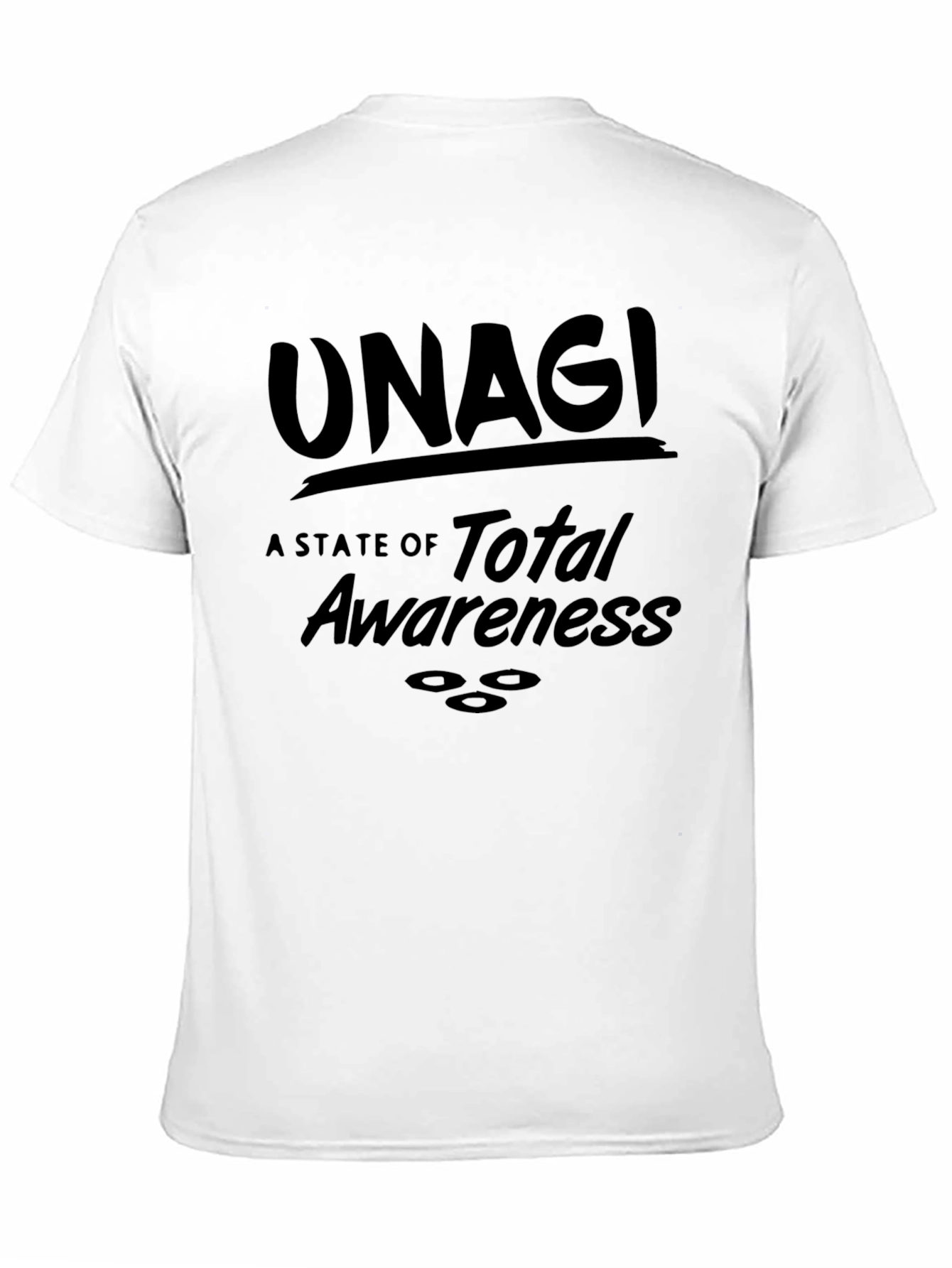 Unagi T-Shirt - A State of Total Awareness