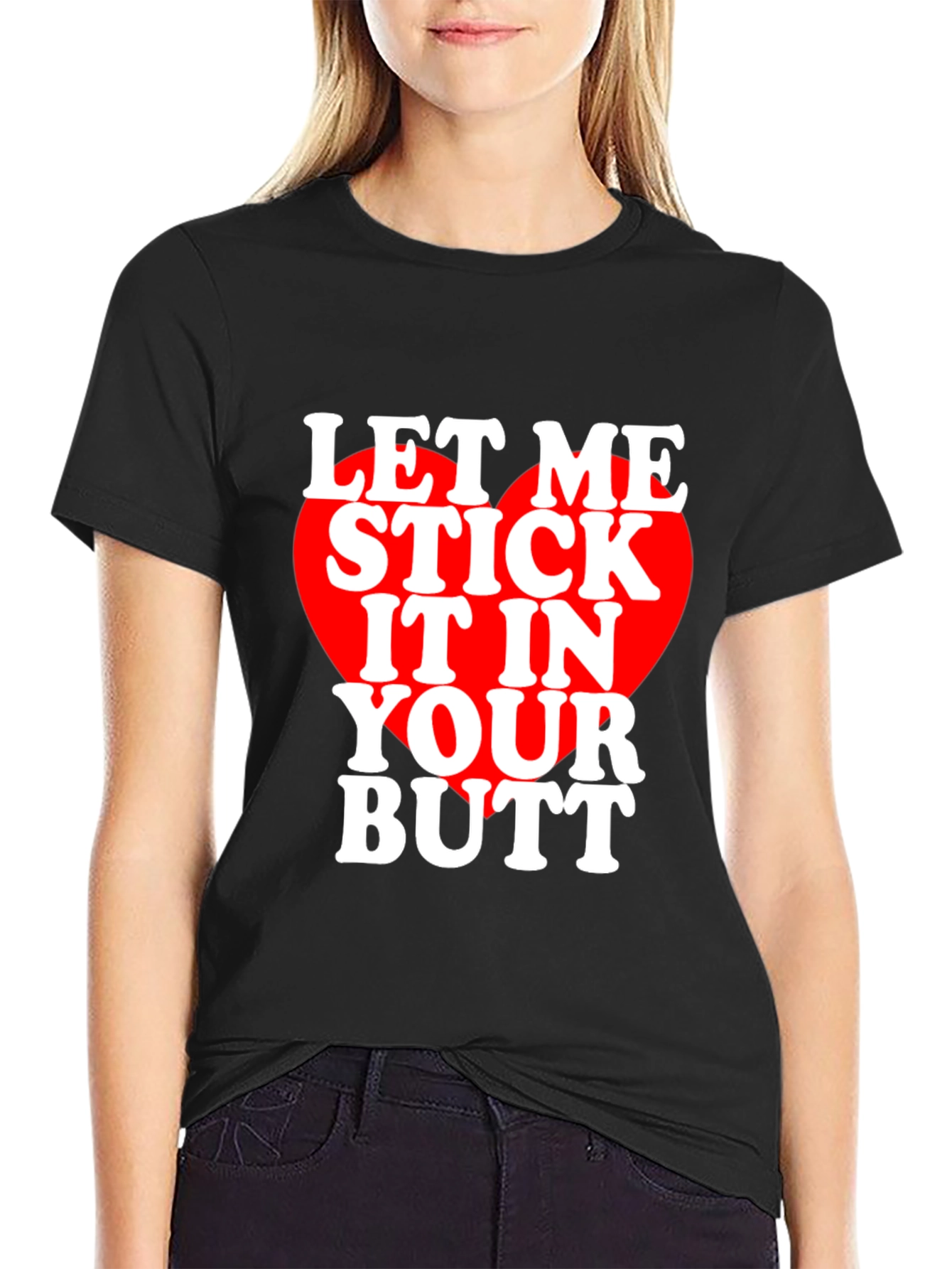 Let Me Stick It T-Shirt