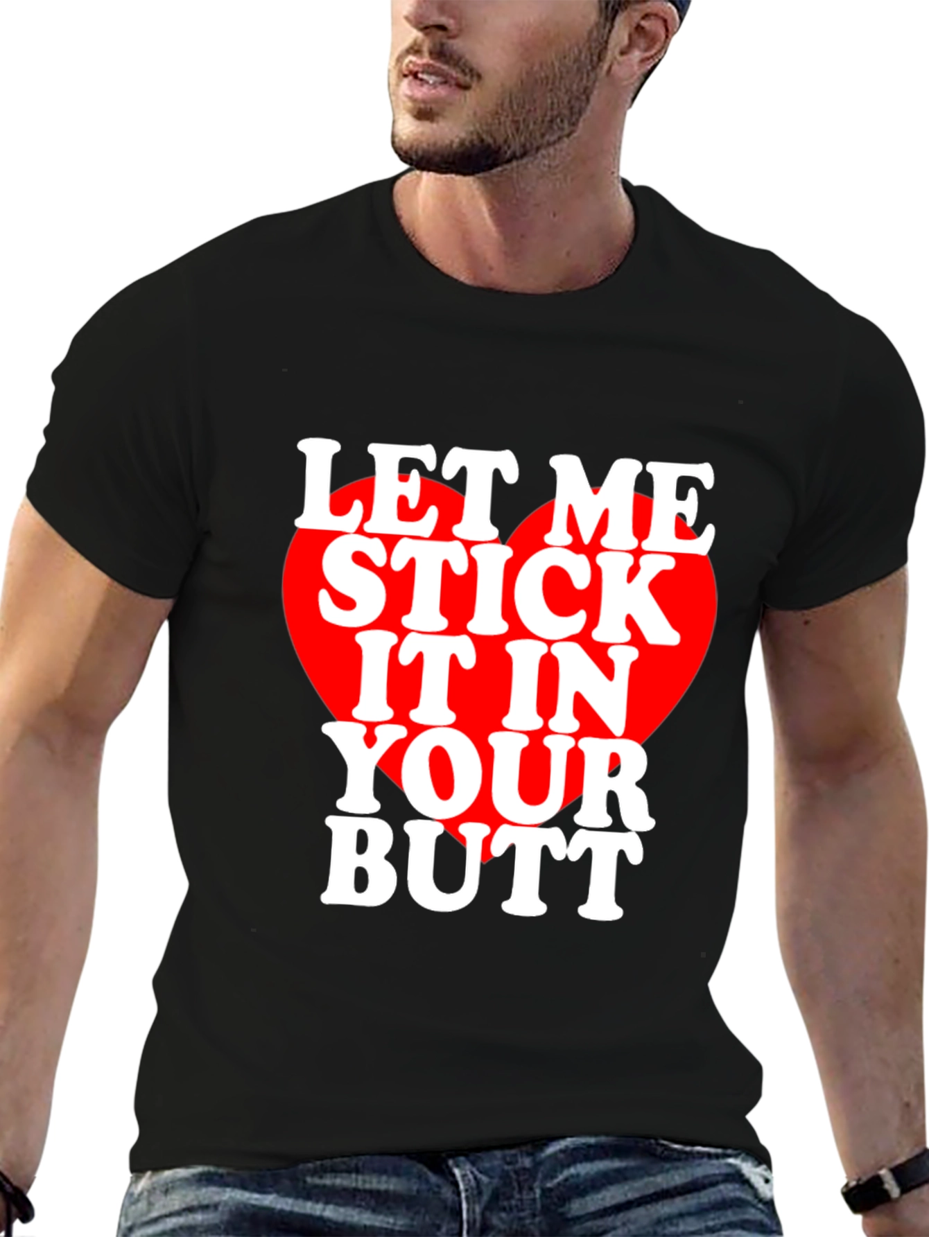 Let Me Stick It T-Shirt