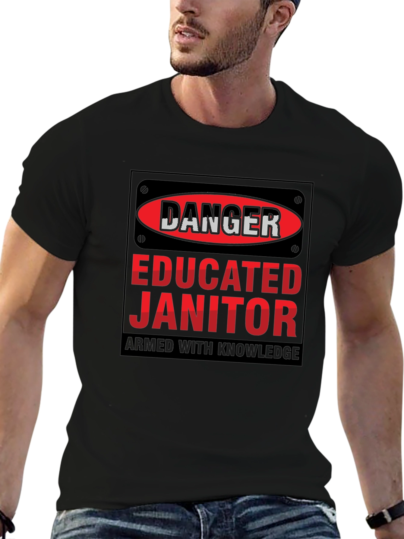 Danger Educated Janitor T-Shirt - Armed With Knowledge
