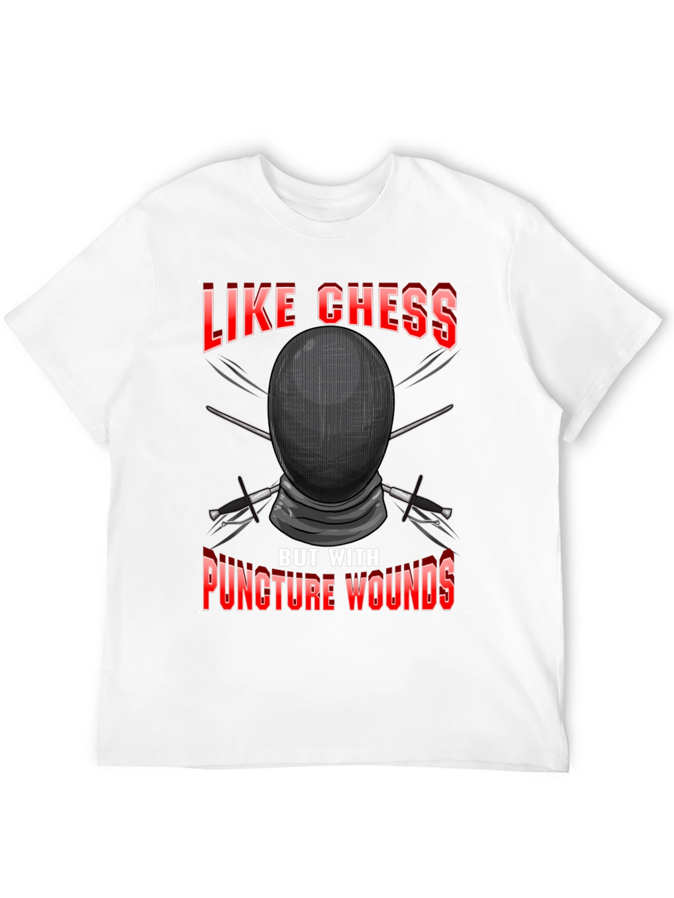 Like Chess But With Puncture Wounds T-Shirt