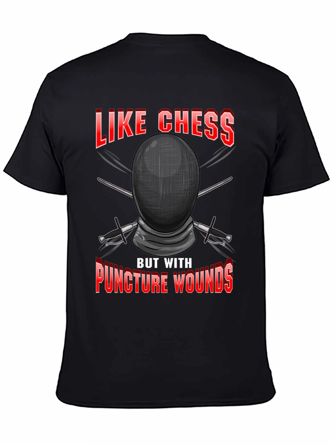 Like Chess But With Puncture Wounds T-Shirt
