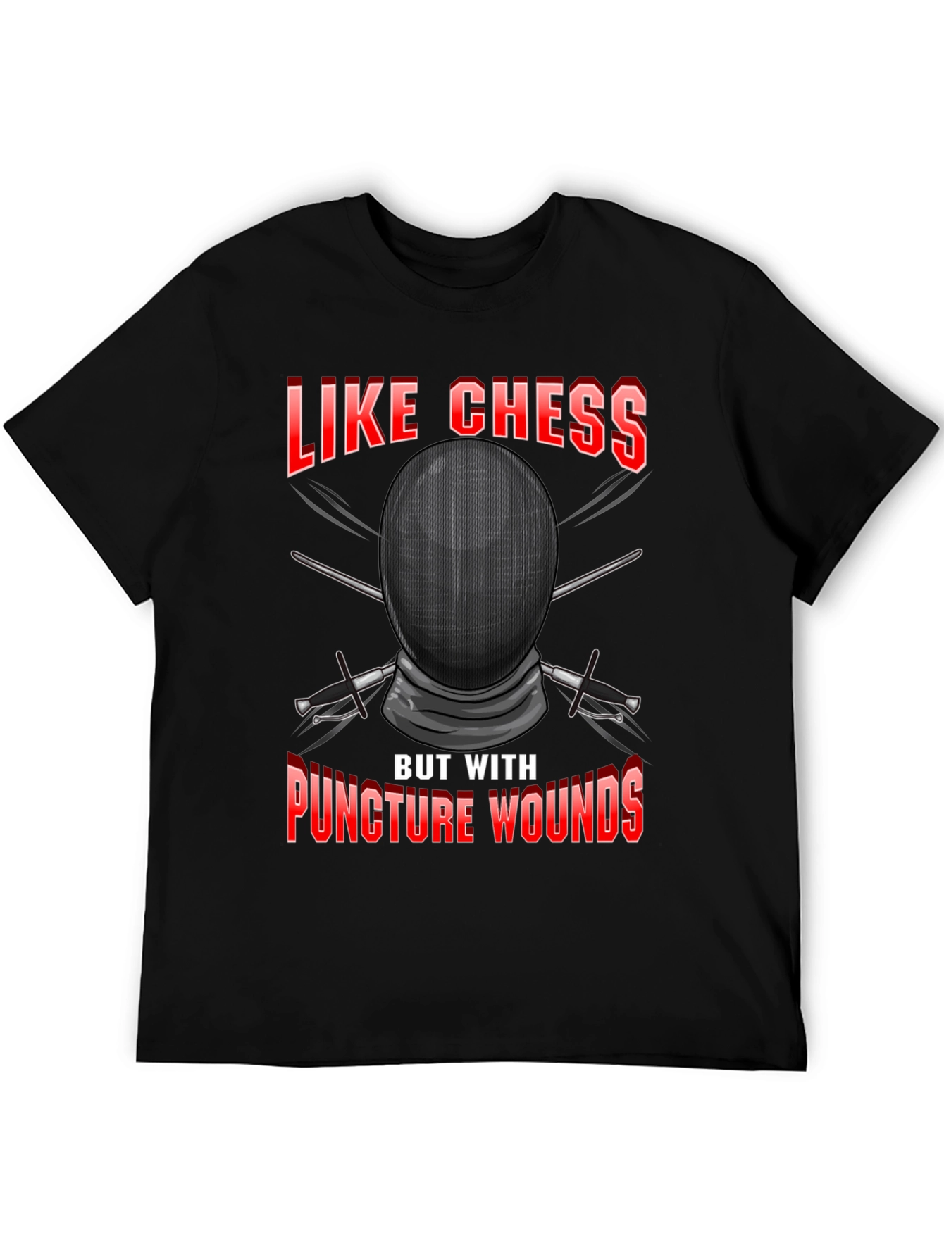 Like Chess But With Puncture Wounds T-Shirt