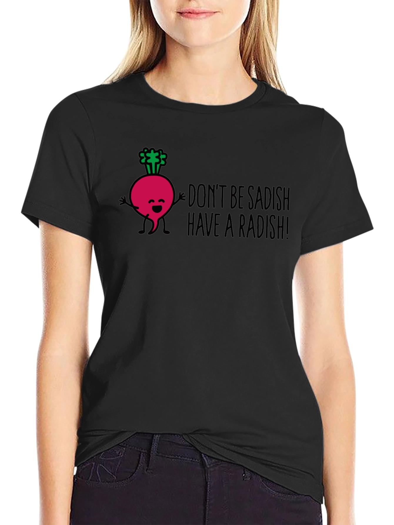 Funny Radish Graphic T-Shirt - Dont Be Sadish